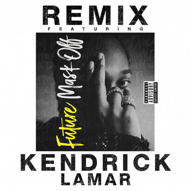 متن آهنگ Mask Off (feat. Kendrick Lamar) - Remix از Future