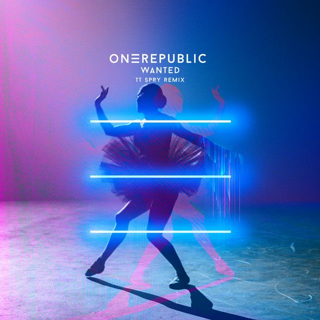 متن آهنگ Wanted - TT Spry Remix از OneRepublic کاور آهنگ Wanted - TT Spry Remix از OneRepublic