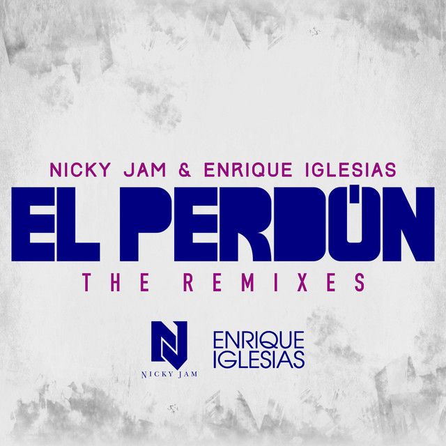 کاور آهنگ El Perdón (with Enrique Iglesias) - Nesty Remix از Enrique Iglesias