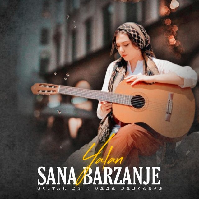 متن آهنگ Yalan از Sana Barzanje کاور آهنگ Yalan از Sana Barzanje