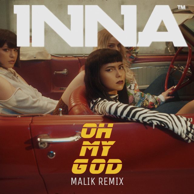کاور آهنگ Oh My God - Malik Remix از INNA