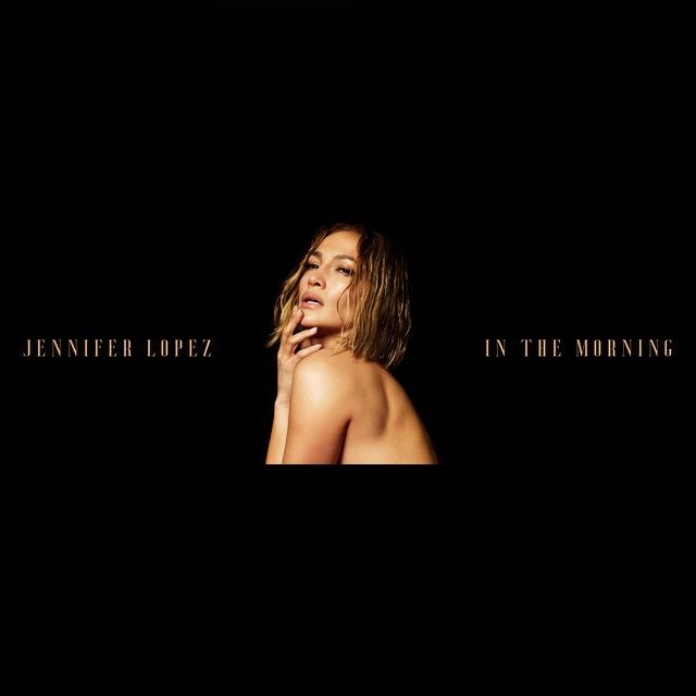 متن آهنگ In The Morning از Jennifer Lopez