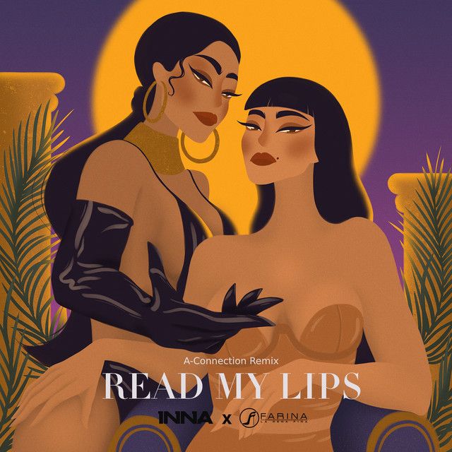 متن آهنگ Read My Lips - A-Connection Remix از INNA