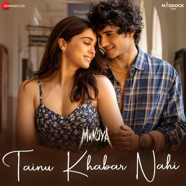 متن آهنگ Tainu Khabar Nahi - From "Munjya" از Arijit Singh
