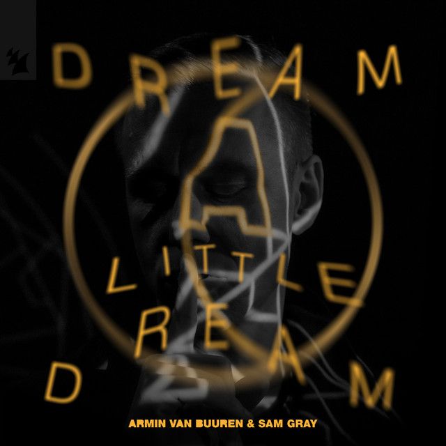 متن آهنگ Dream A Little Dream از Armin van Buuren
