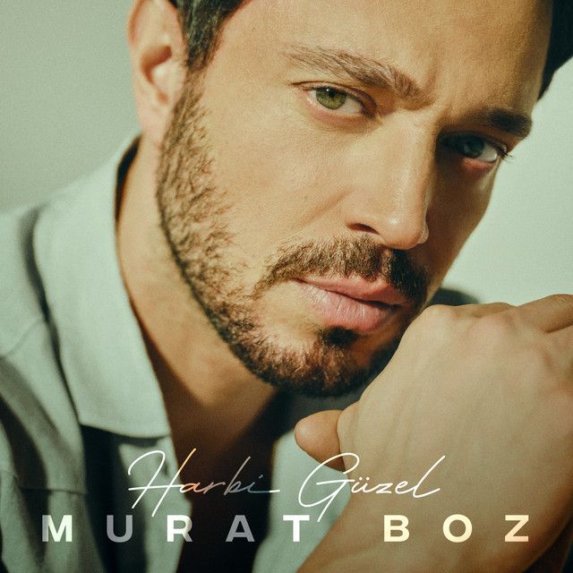 متن آهنگ Harbi Güzel از Murat Boz