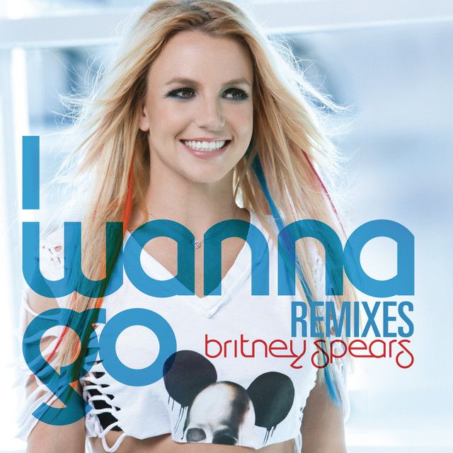 متن آهنگ I Wanna Go - Wallpaper Extended Remix از Britney Sp