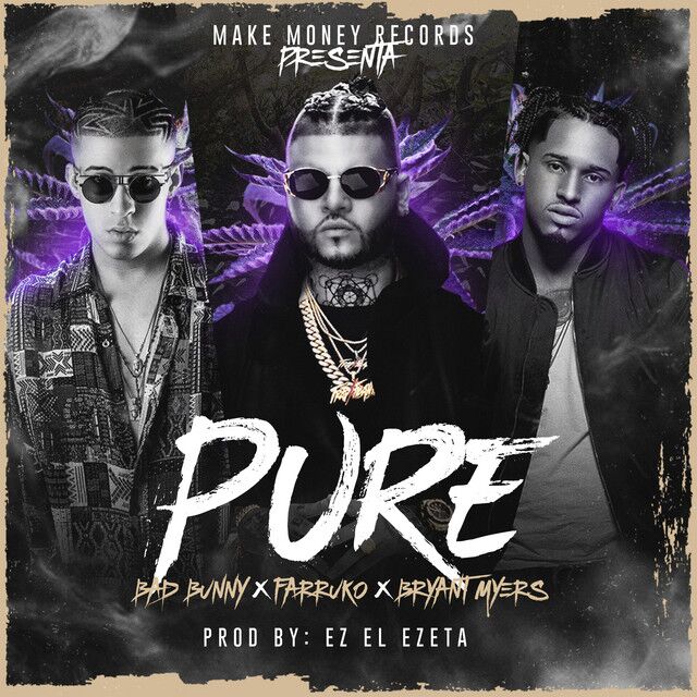 متن آهنگ Pure از Bad Bunny