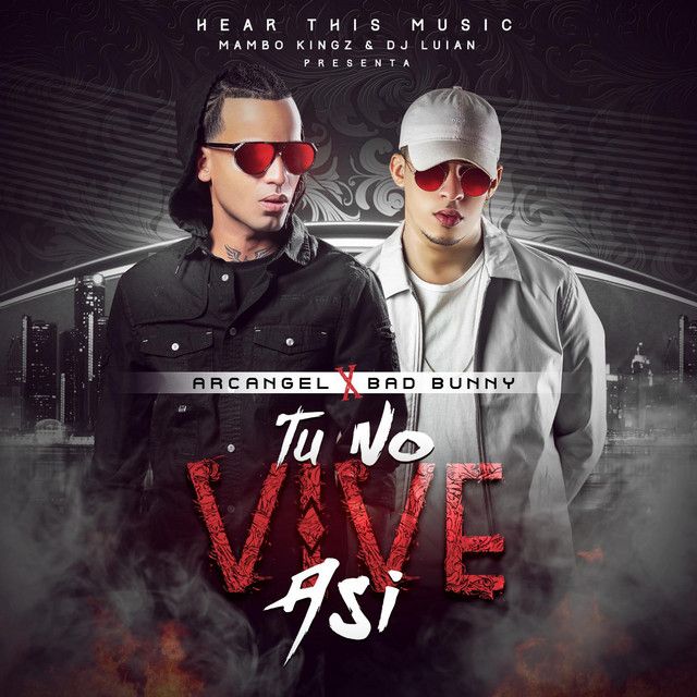 کاور آهنگ Tu No Vive Asi (feat. Mambo Kingz & DJ Luian) از Bad Bunny