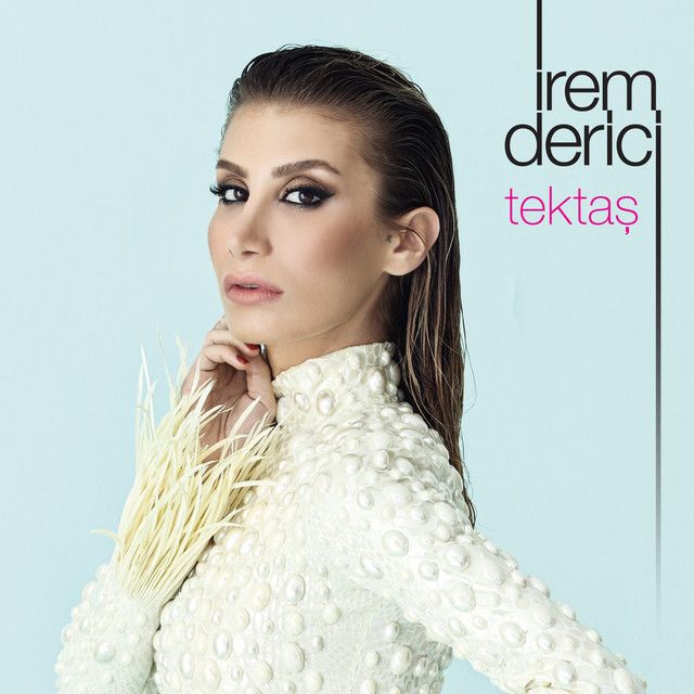 متن آهنگ Tektaş از İrem Derici