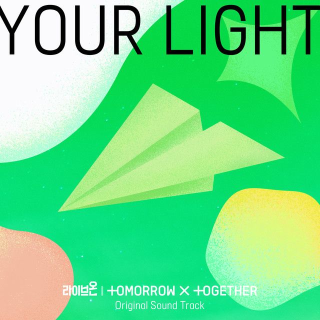 متن آهنگ Your Light از TOMORROW X TOGETHER