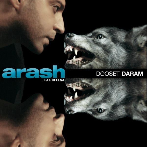 متن آهنگ Dooset Daram Remix (Ft Helena) از Arash