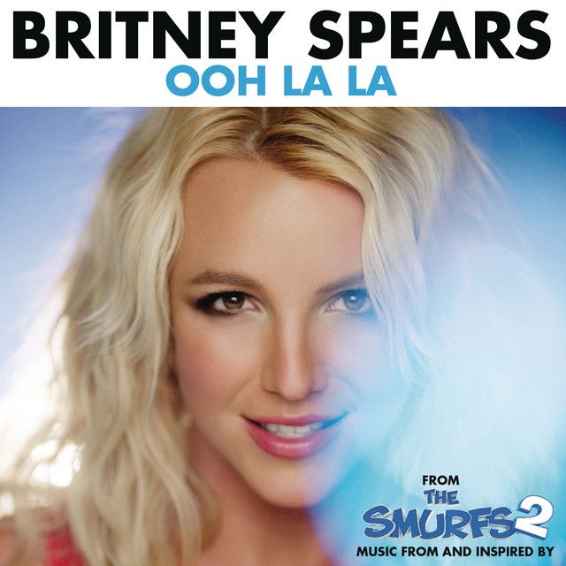 متن آهنگ Ooh La La (from "The Smurfs 2") از Britney Spears