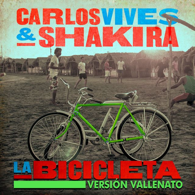 متن آهنگ La Bicicleta - Versión Vallenato از Shakira
