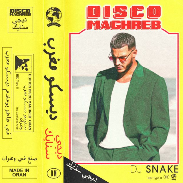 متن آهنگ Disco Maghreb از DJ Snake