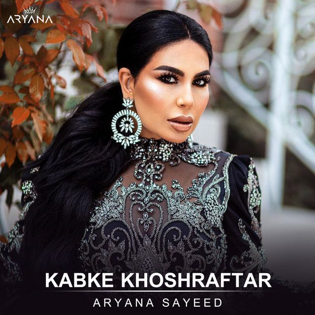 متن آهنگ Kabke Khoshraftar - Live از Aryana Sayeed