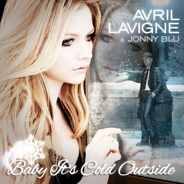 متن آهنگ Baby It's Cold Outside از Avril Lavigne