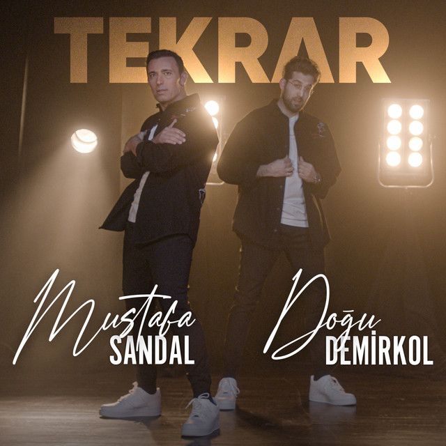متن آهنگ Tekrar از Mustafa Sandal کاور آهنگ Tekrar از Mustafa Sandal