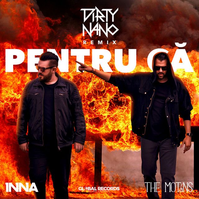 متن آهنگ Pentru Că - Dirty Nano Remix از INNA