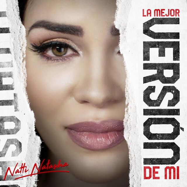 متن آهنگ La Mejor Versión de Mi از Natti Natasha