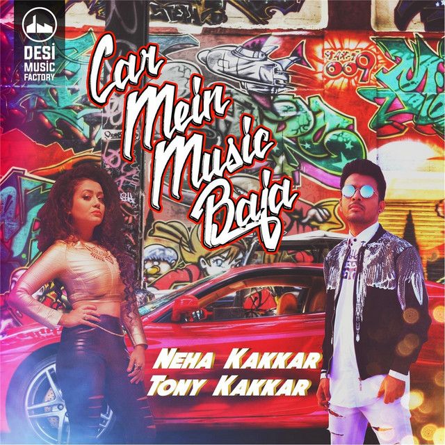 متن آهنگ Car Mein Music Baja از Neha Kakkar
