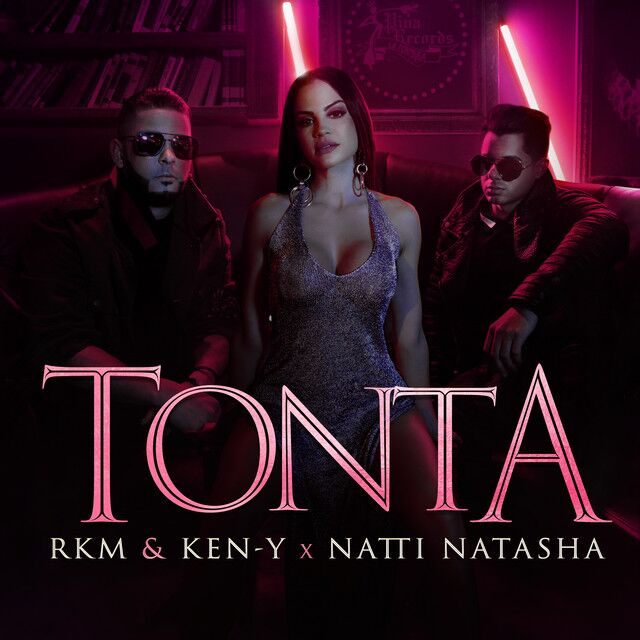 متن آهنگ Tonta از Natti Natasha