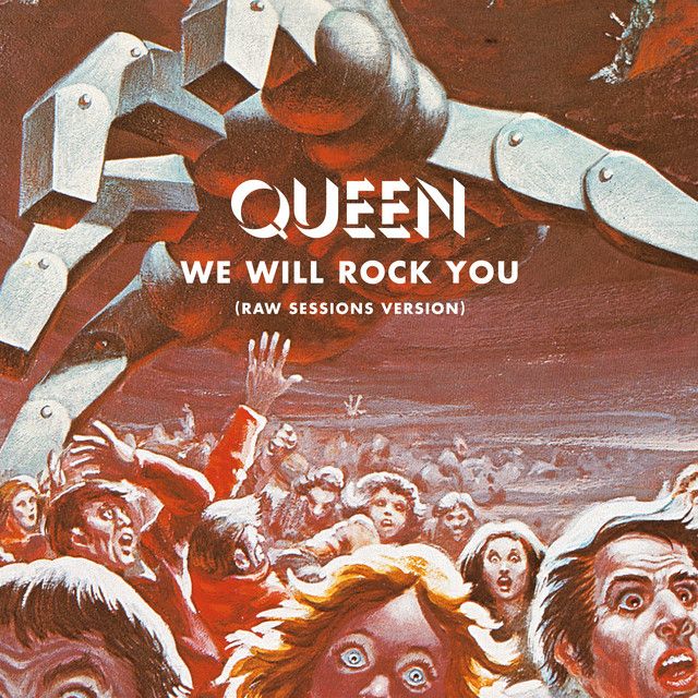 متن آهنگ We Will Rock You - Raw Sessions Version از Queen