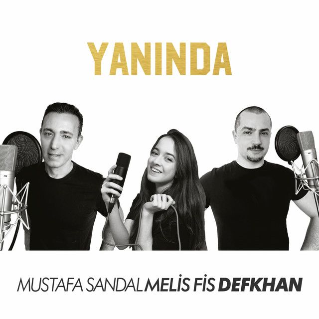 متن آهنگ Yanında از Mustafa Sandal