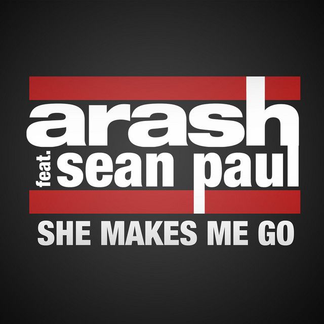 متن آهنگ She Makes Me Go (feat. Sean Paul) - Extended از Sea