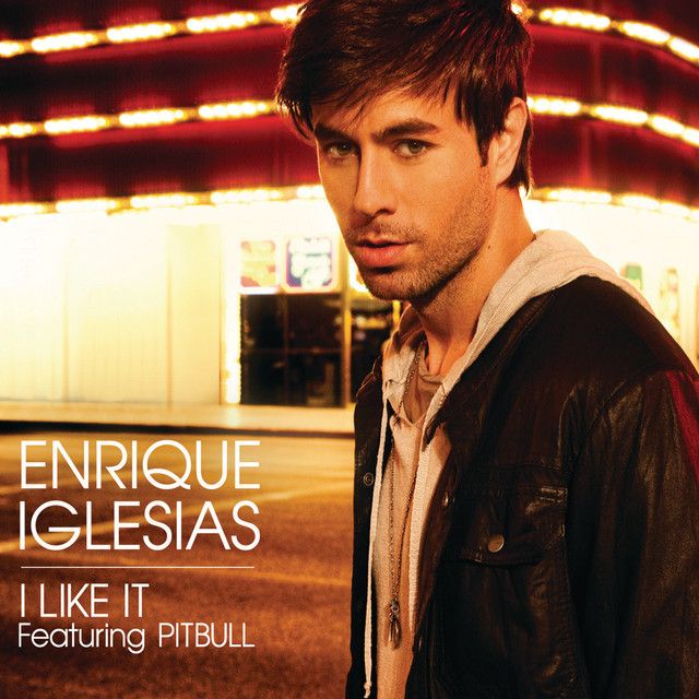 متن آهنگ I Like It - Avicii remix از Enrique Iglesias کاور آهنگ I Like It - Avicii remix از Enrique Iglesias