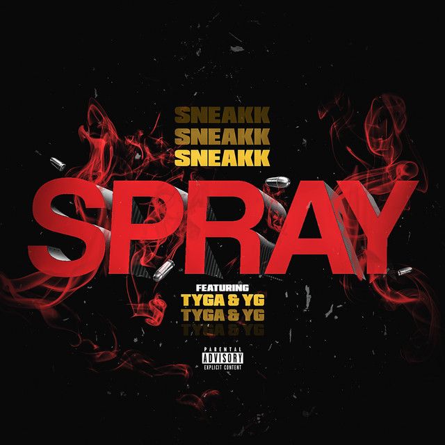 متن آهنگ Spray (feat. Tyga & YG) از Tyga