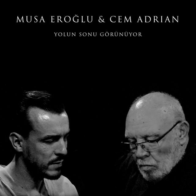 متن آهنگ Yolun Sonu Görünüyor feat. Musa Eroğlu از Cem Adria