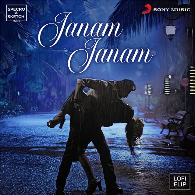 متن آهنگ Janam Janam - Lofi Flip از Arijit Singh