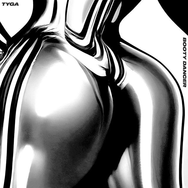 متن آهنگ Booty Dancer از Tyga کاور آهنگ Booty Dancer از Tyga