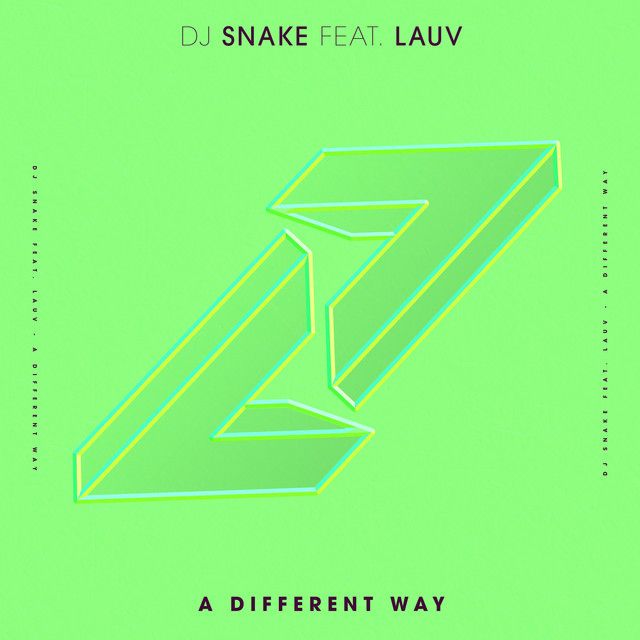 کاور آهنگ A Different Way (with Lauv) از DJ Snake