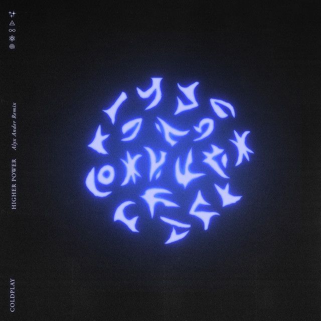 متن آهنگ Higher Power - Alyx Ander Remix از Coldplay