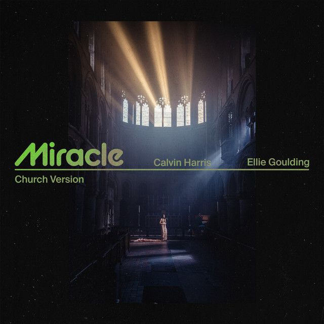 متن آهنگ Miracle (with Ellie Goulding) - Church Version از C