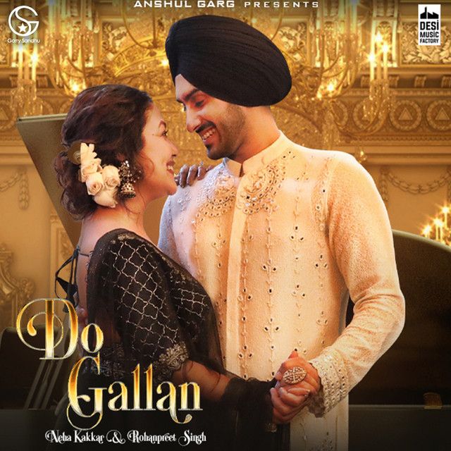 متن آهنگ Do Gallan از Neha Kakkar کاور آهنگ Do Gallan از Neha Kakkar