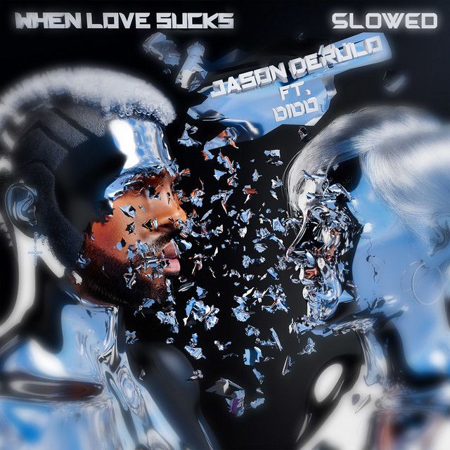 متن آهنگ When Love Sucks (feat. Dido) - Slowed Down Version 