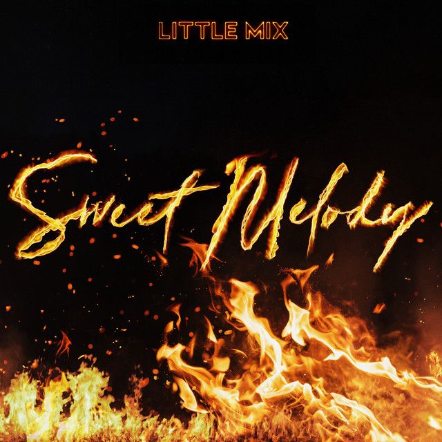 متن آهنگ Sweet Melody - Karaoke Version از Little Mix