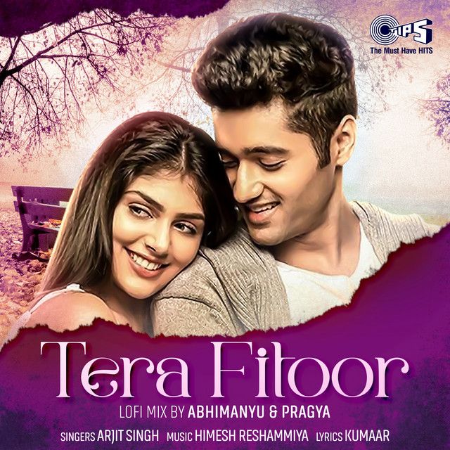 متن آهنگ Tera Fitoor (Lofi Mix) از Arijit Singh کاور آهنگ Tera Fitoor (Lofi Mix) از Arijit Singh
