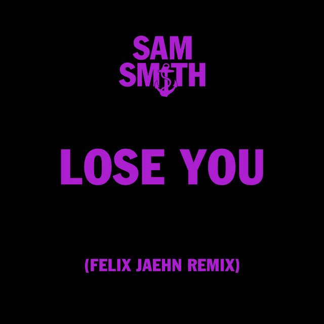 کاور آهنگ Lose You از Sam Smith