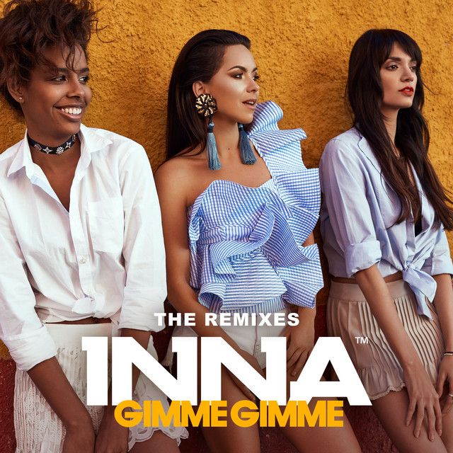 متن آهنگ Gimme Gimme - Ness Remix از INNA کاور آهنگ Gimme Gimme - Ness Remix از INNA