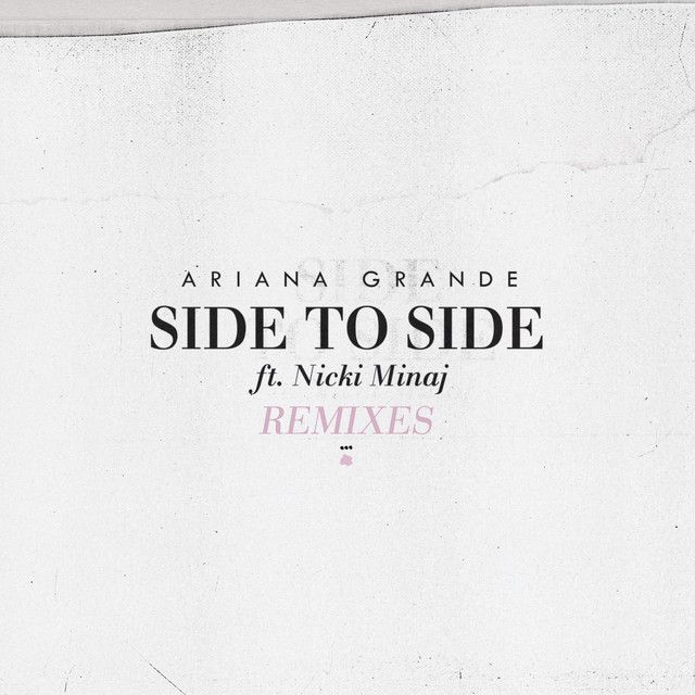 متن آهنگ Side To Side - Slushii Remix از Ariana Grande