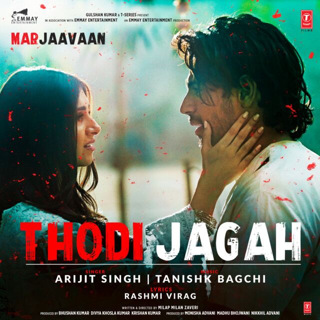 متن آهنگ Thodi Jagah (From "Marjaavaan") از Arijit Singh