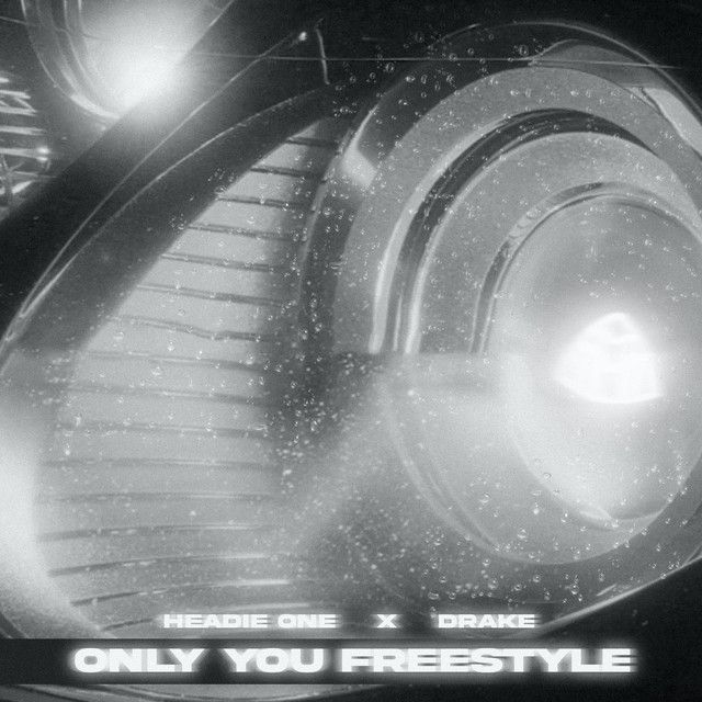 متن آهنگ Only You Freestyle از Drake