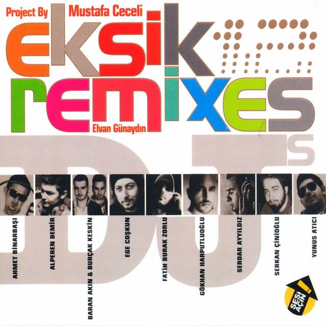 متن آهنگ Eksik - Mc Radio Mix By Mustafa Ceceli از Mustafa C