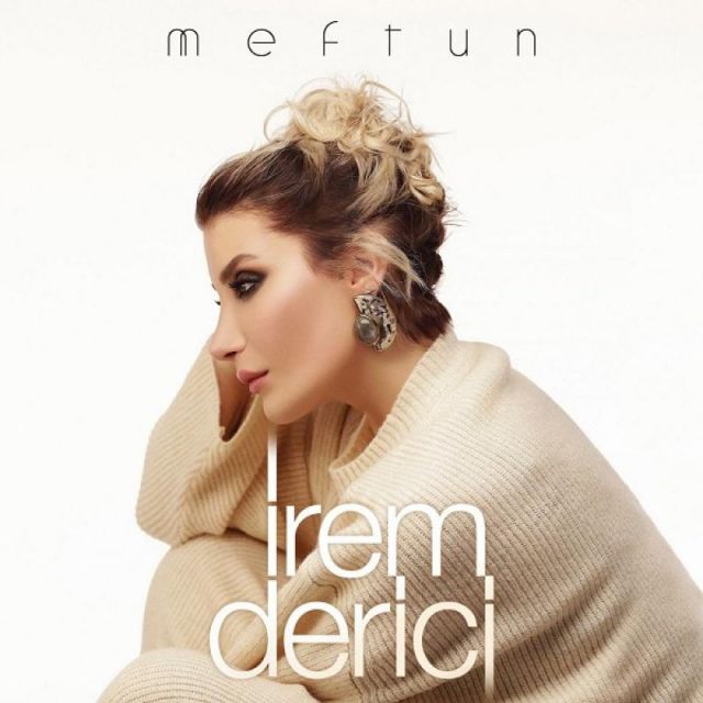 متن آهنگ Meftun از İrem Derici