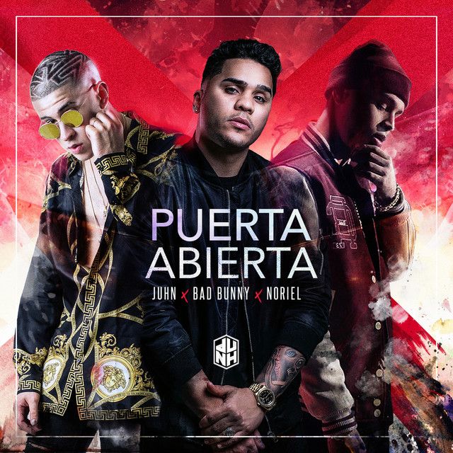 متن آهنگ Puerta Abierta (feat. Bad Bunny & Noriel) از Bad Bu