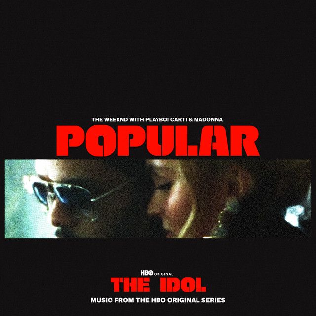 متن آهنگ Popular (with Playboi Carti & Madonna) - From The I